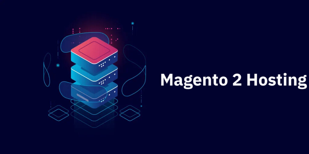 Magento 2 Hosting