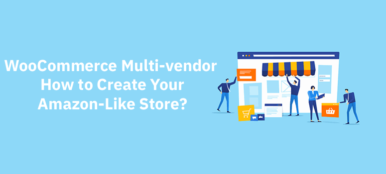 WooCommerce Multi-Vendor